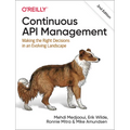 Continuous API Management: Making the Right Decisions in an Evolving Landscape - Paperback