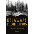 Delaware Prohibition - Paperback