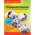 Principles of Therapeutic Exercise for the Physical Therapist Assistant - Paperback
