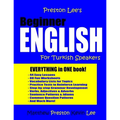 Preston Lee's Beginner English For Turkish Speakers - Paperback