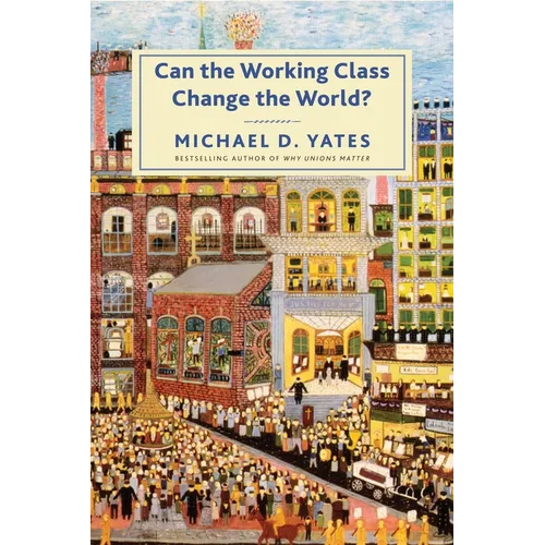 Can the Working Class Change the World? - Paperback
