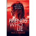 Friends Who Lie - Paperback