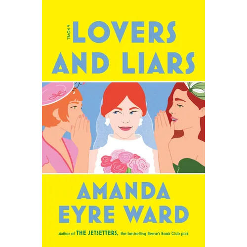 Lovers and Liars - Hardcover
