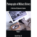 Photographs of Military History - Paperback