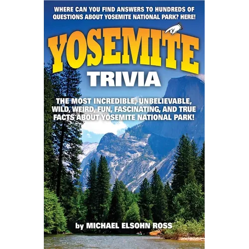Yosemite Trivia