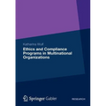 Ethics and Compliance Programs in Multinational Organizations - Paperback