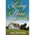 Losing Home: But Never Losing Hope - Paperback