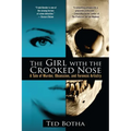 The Girl with the Crooked Nose: A Tale of Murder, Obsession, and Forensic Artistry