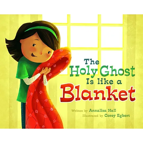 The Holy Ghost Is Like a Blanket - Hardcover
