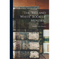 The "Red and White" Book of Menzies...
