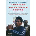 American Adventurism Abroad Re