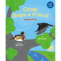 Crow Helps a Friend - Hardcover