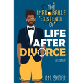 The Improbable Existence of Life After Divorce - Paperback