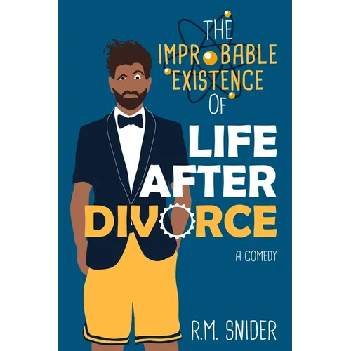 The Improbable Existence of Life After Divorce - Paperback