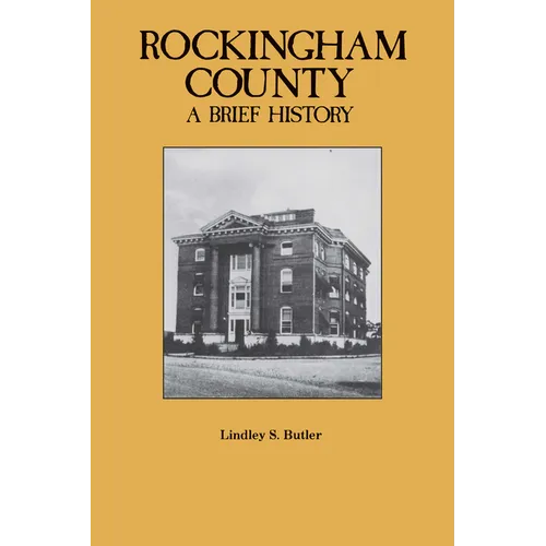 Rockingham County: A Brief History