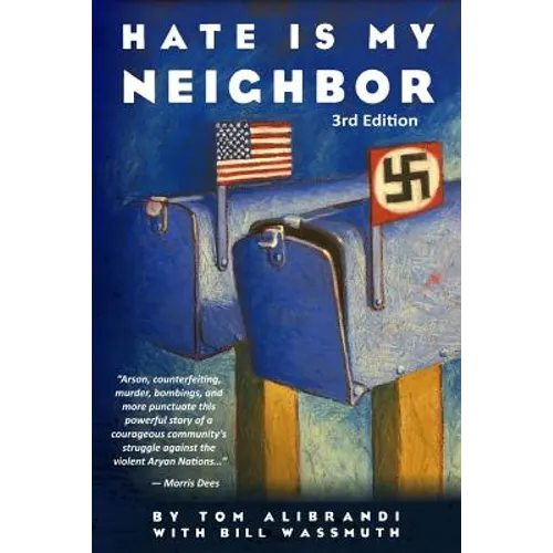 Hate Is My Neighbor