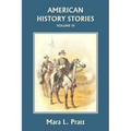 American History Stories, Volume IV (Yesterday's Classics) - Paperback