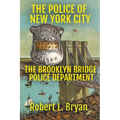 The Brooklyn Bridge Police Department - Paperback