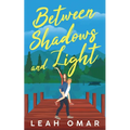 Between Shadows and Light - Paperback