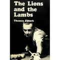 The Lions and the Lambs - Paperback