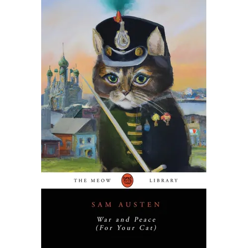 War and Peace (For Your Cat) - Paperback