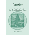Pawlet, Vermont for One Hundred Years
