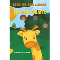 Bogie, Fur, Dust & Crumb and the Sad Giraffe - Paperback