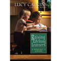 Raising Lifelong Learners: A Parent's Guide - Paperback