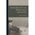 Memories Of The 309th Field Artillery
