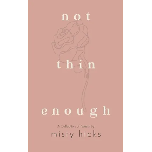 Not Thin Enough - Paperback