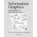 Information Graphics: A Comprehensive Illustrated Reference - Paperback