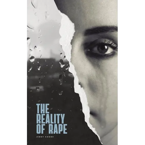 The Reality of Rape - Paperback