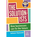 The Solutionists: How Businesses Can Fix the Future - Paperback