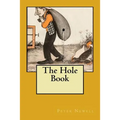 The Hole Book: Original Edition of 1908 - Paperback