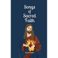 Songs of Sacred Faith - Paperback