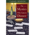 The Mystics Who Came to Dinner - Paperback