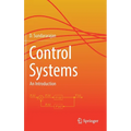 Control Systems: An Introduction - Hardcover