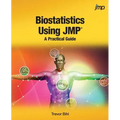 Biostatistics Using JMP: A Practical Guide - Paperback