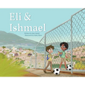 Eli & Ishmael - Hardcover