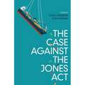 The Case against the Jones Act - Paperback