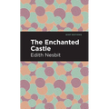 The Enchanted Castle - Hardcover