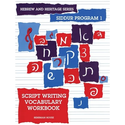 The New Siddur Program: Book 1 - Script Writing Vocabulary Workbook - Paperback