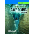 The Essentials of Cave Diving - Second Edition - Paperback