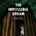 The Impossible Dream - Paperback