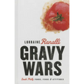 Gravy Wars: South Philly Foods, Feuds & Attytudes - Hardcover