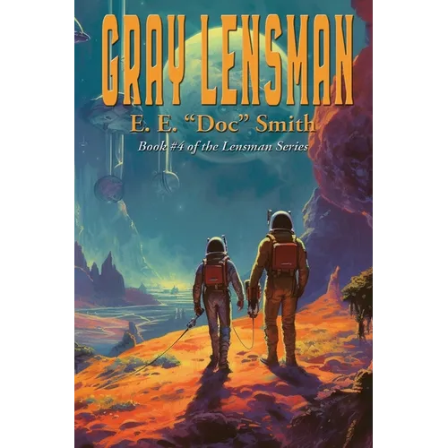 Gray Lensman: A Positronic Book - Paperback
