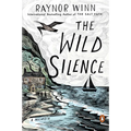 The Wild Silence: A Memoir - Paperback