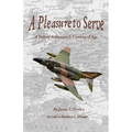 A Pleasure to Serve: A Tale of Adventure & Coming of Age