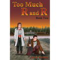 Too Much R and R Book Two (Color) - Paperback