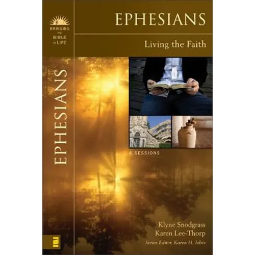 The Ephesians: Living the Faith - Paperback